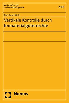 Vertikale Kontrolle durch Immaterialgüterrechte