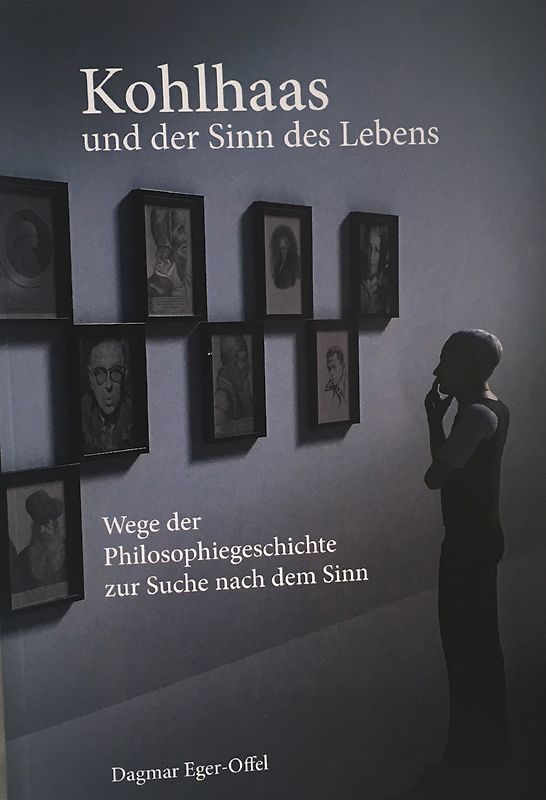 Kohlhaas und der Sinn des Lebens