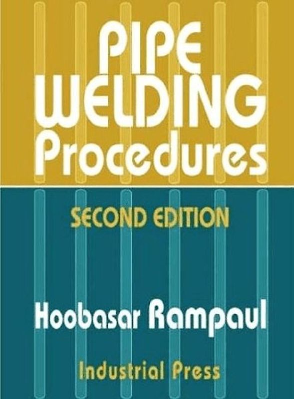 Pipe Welding Procedures