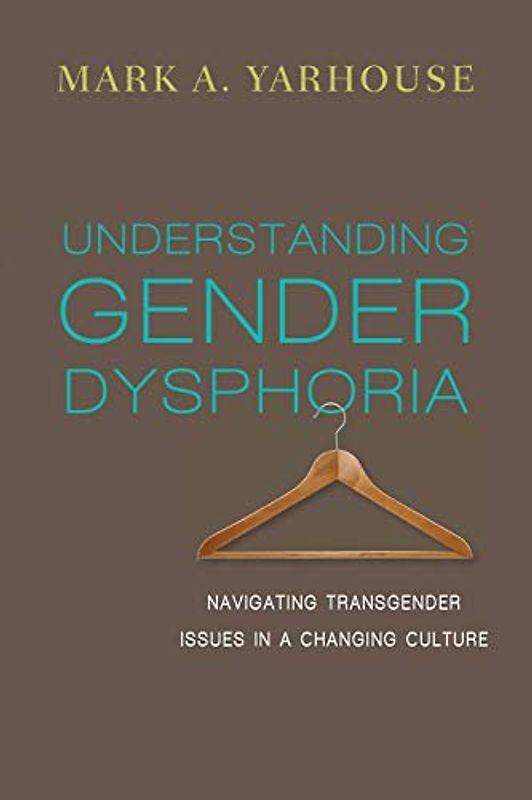 Understanding Gender Dysphoria
