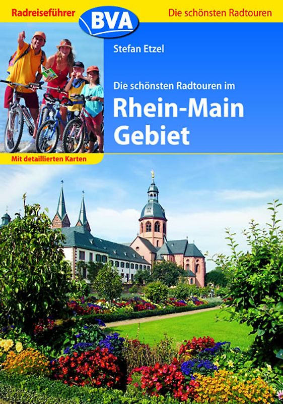 Radreiseführer BVA Die schönsten Radtouren im Rhein-Main Gebiet mit detaillierten Karten