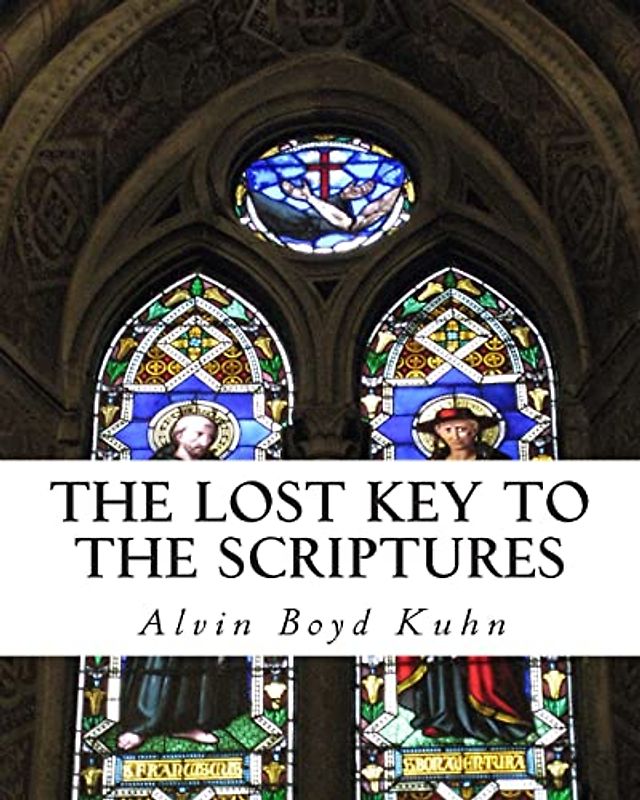 The Lost Key to the Scriptures