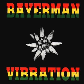 Hans Söllner - Bayerman Vibration