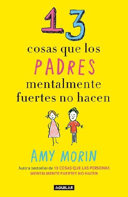 13 Cosas Que Los Padres Mentalmente Fuertes No Hacen / 13 Things Mentally Strongparents Don't Do