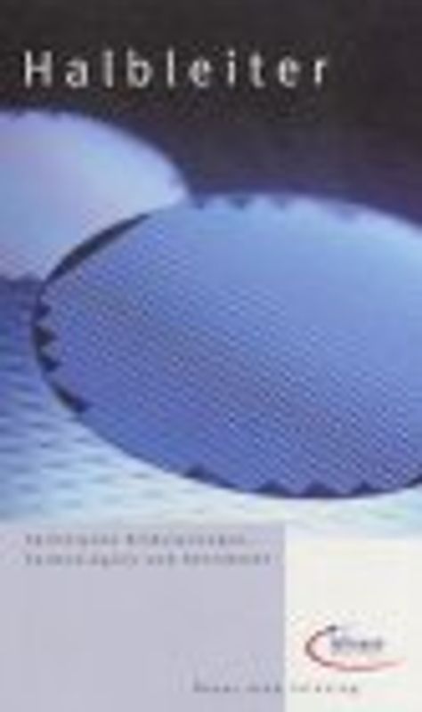 Halbleiter. Technische Erläuterungen und Kenndaten für Studierende