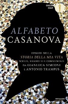 Alfabeto Casanova. Episodi della Storia della mia vita