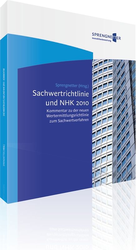 Sachwertrichtlinie und NHK 2010 - Kommentar