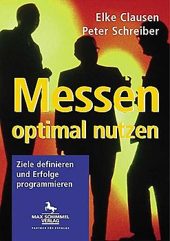 Messen optimal nutzen. Ziele definieren und Erfolge programmieren