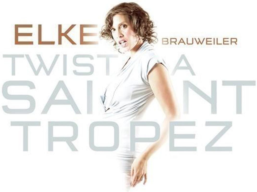 Elke Brauweiler - Twist a Saint Tropez