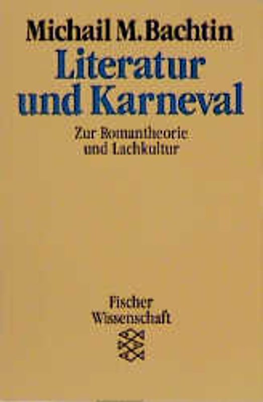 Literatur und Karneval. Zur Romantheorie und Lachkultur
