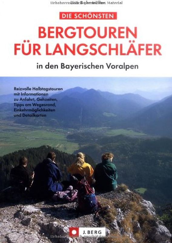 Die schönsten Bergtouren für Langschläfer in den Bayerischen Voralpen