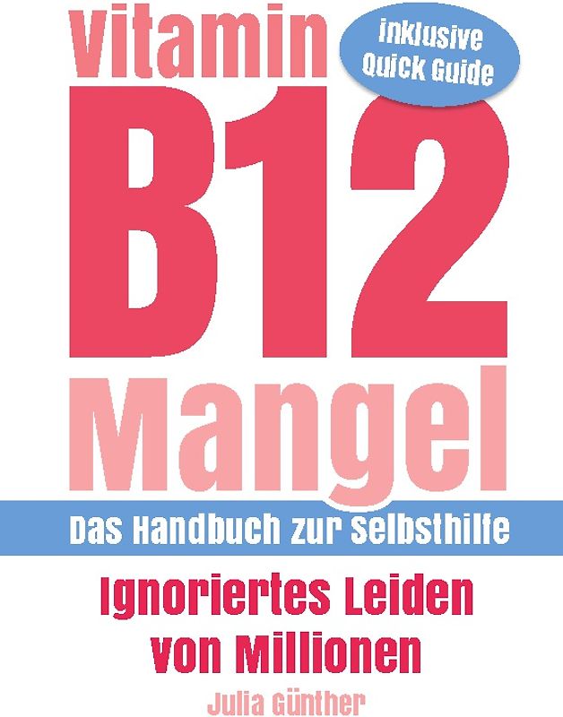 Vitamin B12-Mangel - Ignoriertes Leiden von Millionen