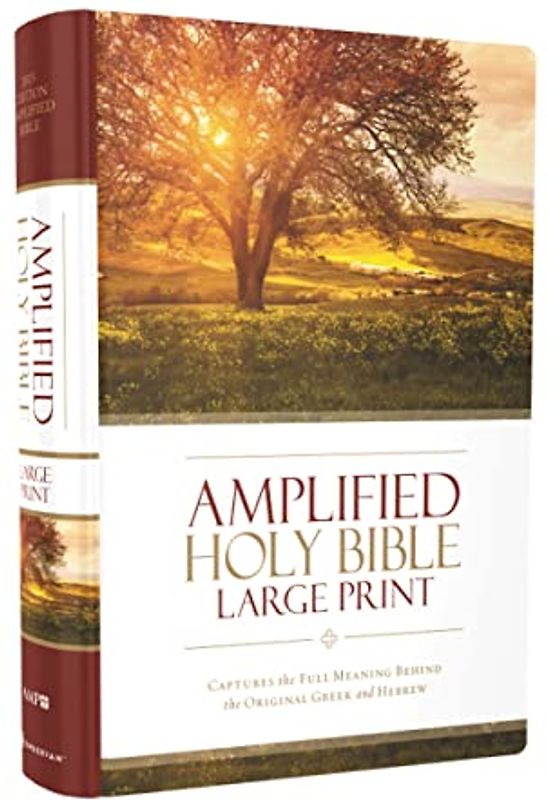 Amplified Holy Bible, Large Print, Hardcover: Captures the Full Meaning Behind the Original Greek and Hebrew