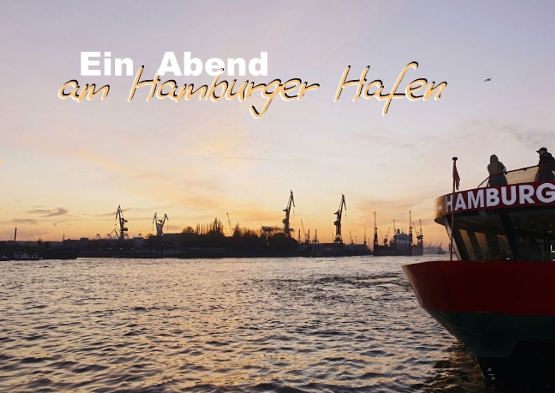 Ein Abend am Hamburger Hafen (Posterbuch DIN A4 quer)