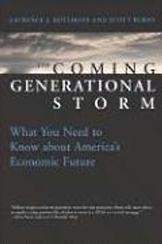 The Coming Generational Storm - What You Need to Know About America's Economic Future - Laurence J. Kotlikoff