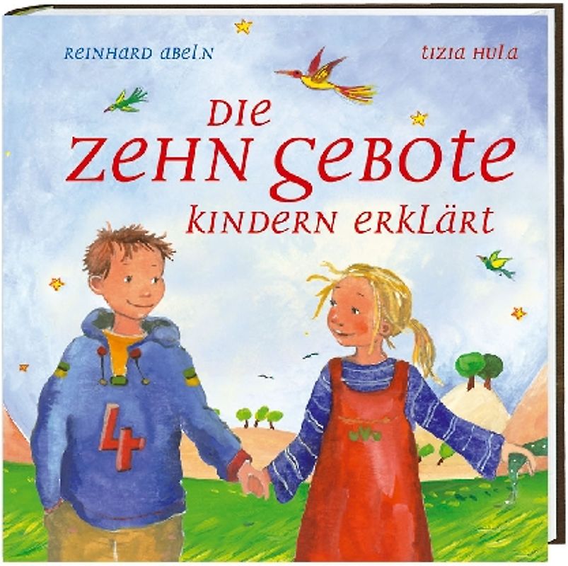 Die 10 Gebote Kindern erklärt