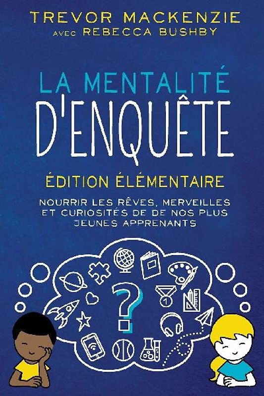 La mentalité d'enquête