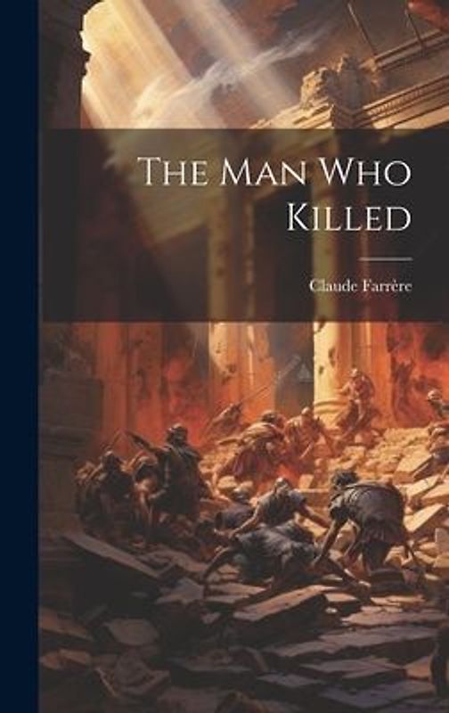 The Man Who Killed