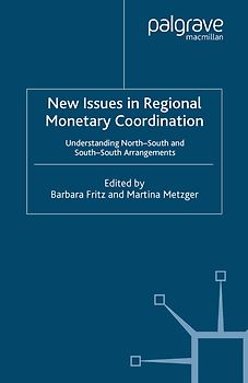 New Issues in Regional Monetary Coordination