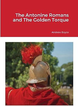 The Antonine Romans and The Golden Torque