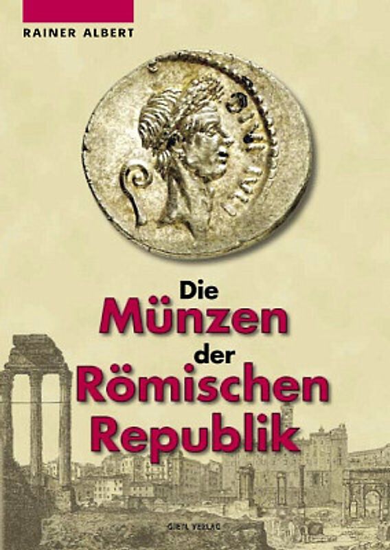 Die Münzen der Römischen Republik