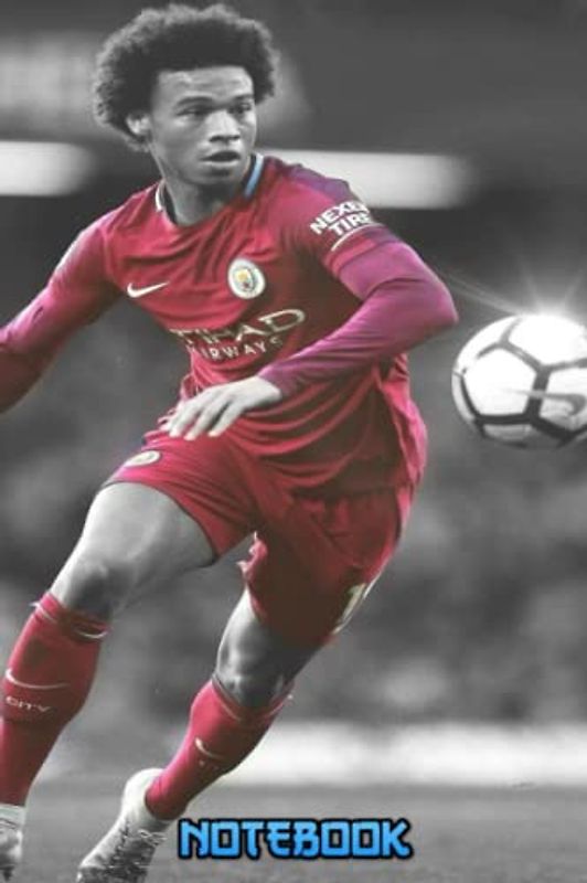 Notebook Leroy Sane Notebook To Write In | Lined/Ruled Paper & Manuscript , Thankgiving Notebook Paper For Boys , Men , Girl #115