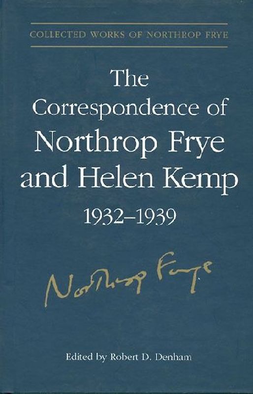 The Correspondence of Northrop Frye and Helen Kemp, 1932-1939