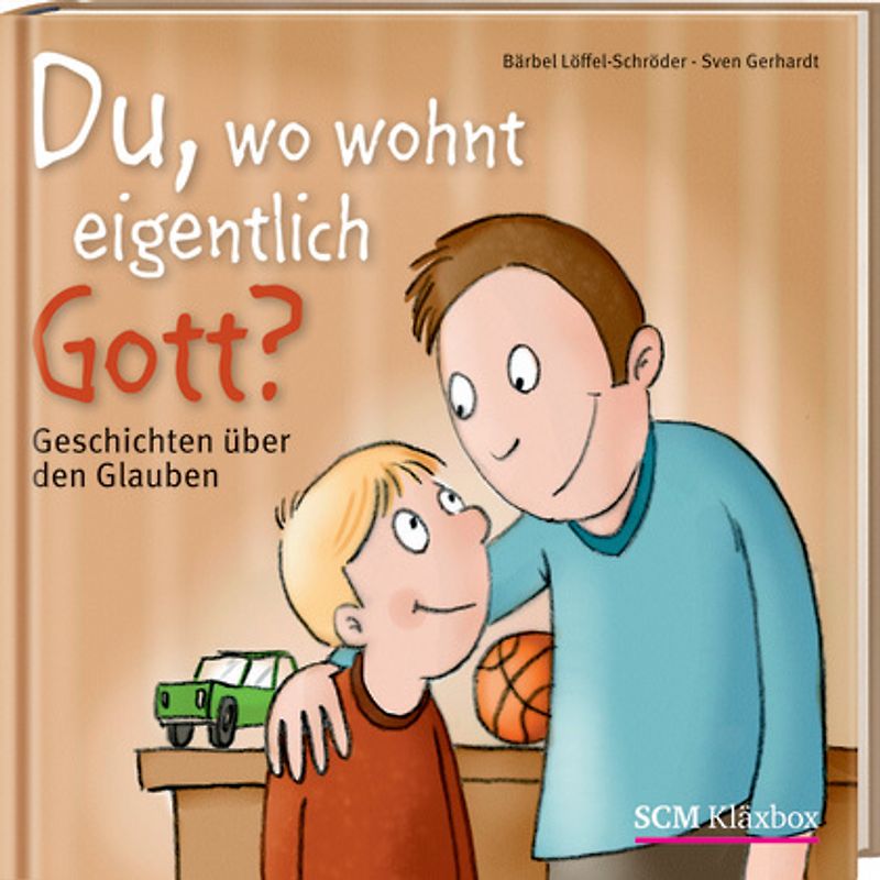 Du, wo wohnt eigentlich Gott?