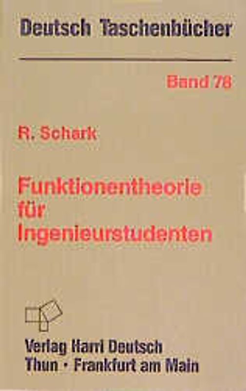 Funktionentheorie für Ingenieurstudenten