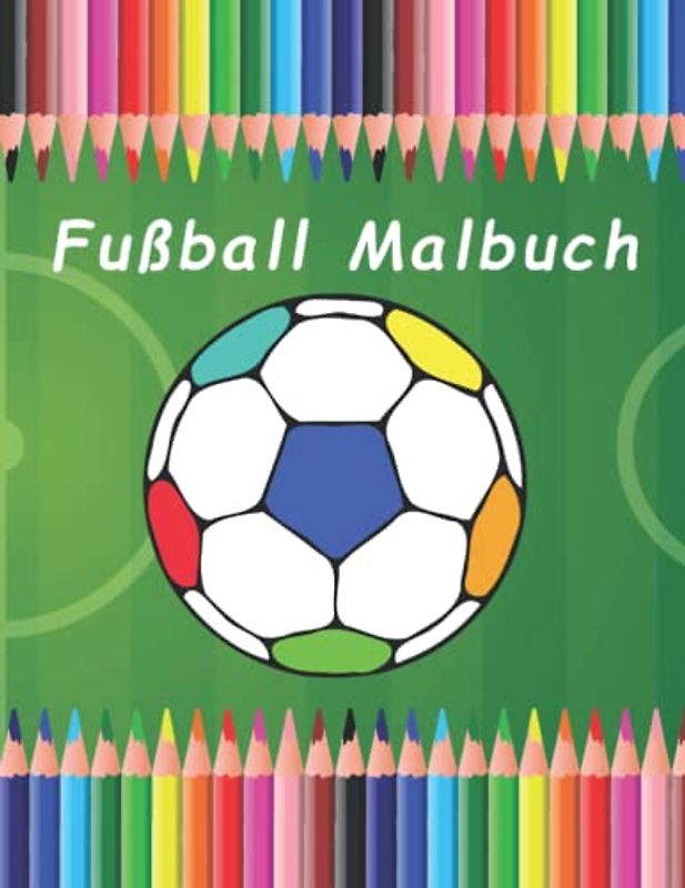 Fußball Malbuch für Kinder und Erwachsene A4: Fußball Mandala zum Anmalen und Gestalten | Als Geschenk geeignet für fußballbegeisterte Jungen: ... | Geeignet als Geschenk (Fußball Malbücher)
