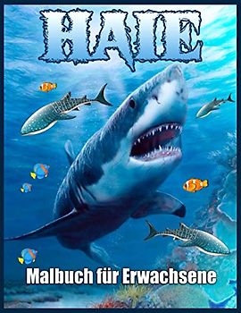 Haie Malbuch Für Erwachsene: Malbuch zum Stressabbau für Erwachsene