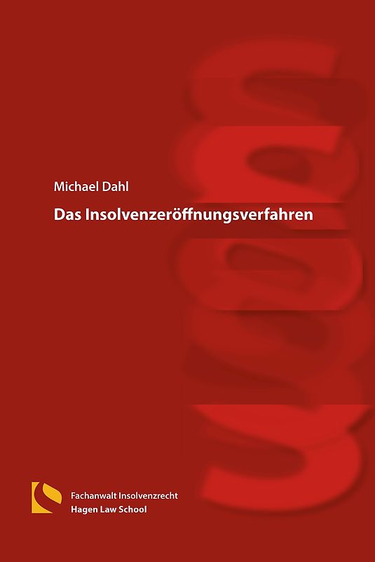 Das Insolvenzeröffnungsverfahren