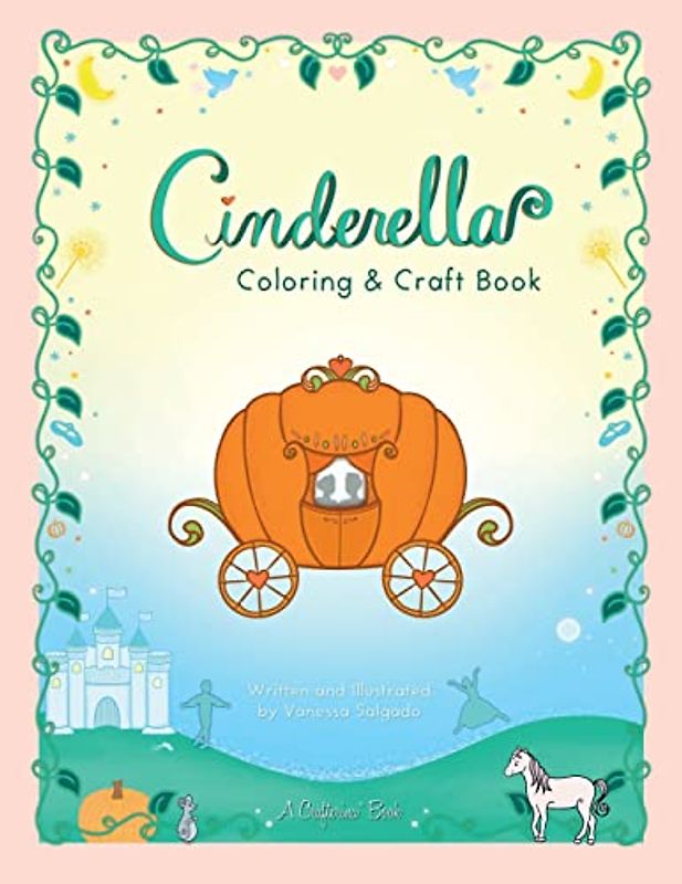Cinderella Coloring & Craft Book (Crafterina® Book Series)