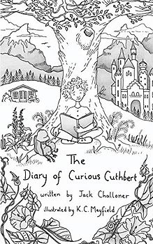 The Diary of Curious Cuthbert