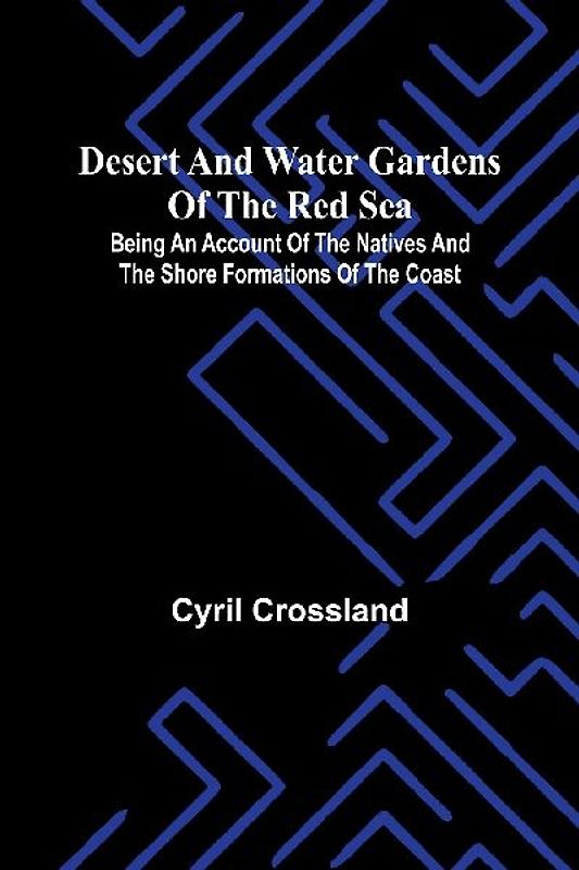 Desert And Water Gardens Of The Red Sea