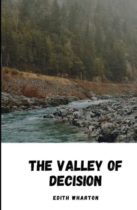 The Valley of Decision Illustrated