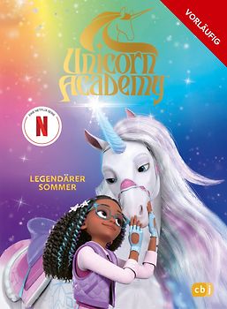 Unicorn Academy – Legendärer Sommer