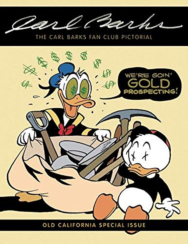The Carl Barks Fan Club Pictorial: Old California Special Issue - Barks, Carl