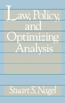 Law, Policy, and Optimizing Analysis