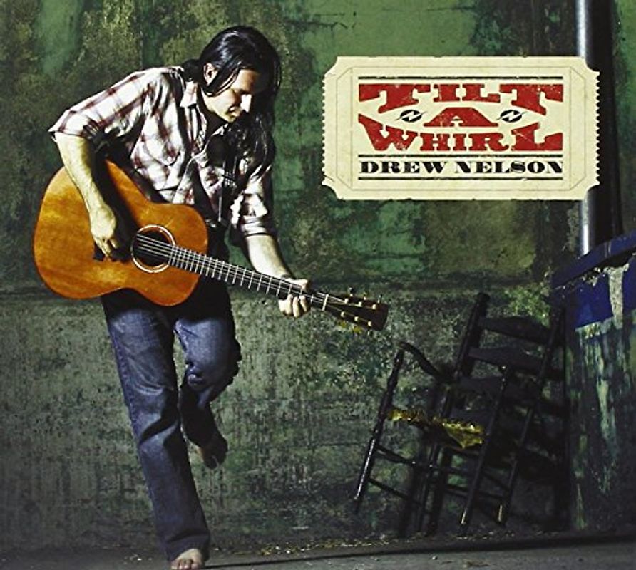 Nelson,Drew - Tilt-a-Whirl
