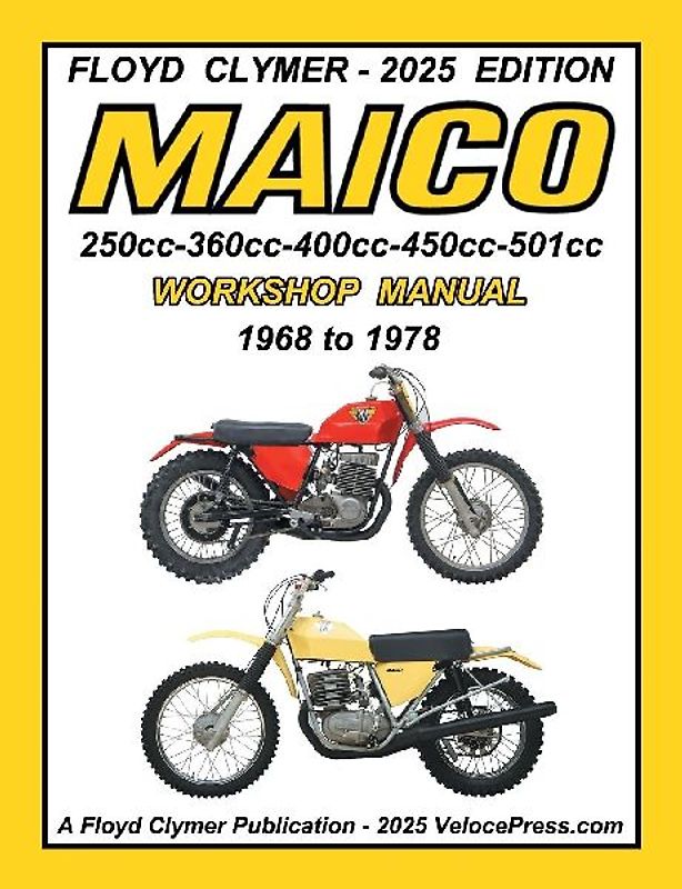 MAICO 250cc - 360cc - 400cc - 450cc - 501cc 1968-1978 WORKSHOP MANUAL