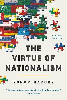 The Virtue of Nationalism