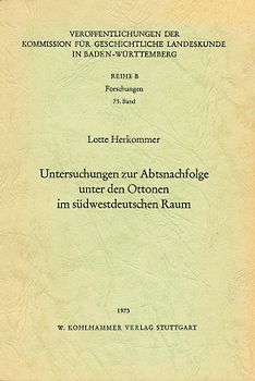 Untersuchungen zur Abtsnachfolge unter den Ottonen im süd-westdeutschen Raum