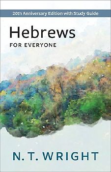 Hebrews for Everyone