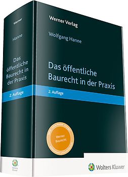Das öffentliche Baurecht in der Praxis
