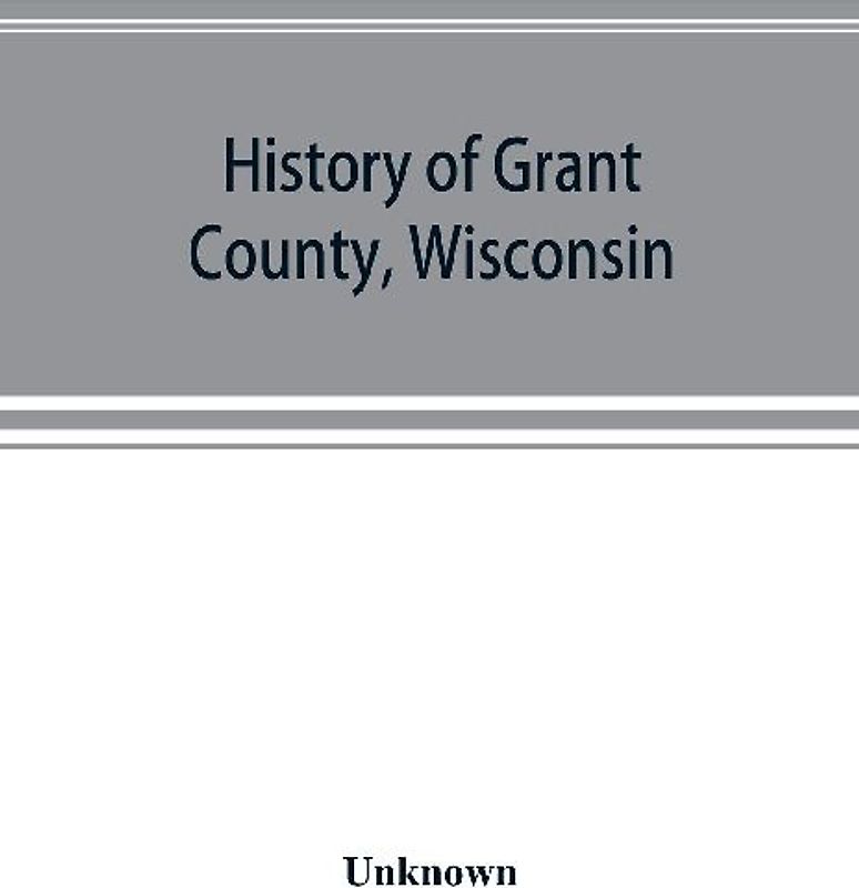 History of Grant County, Wisconsin