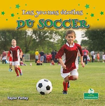 Les Jeunes Étoiles Du Soccer (Little Stars Soccer)