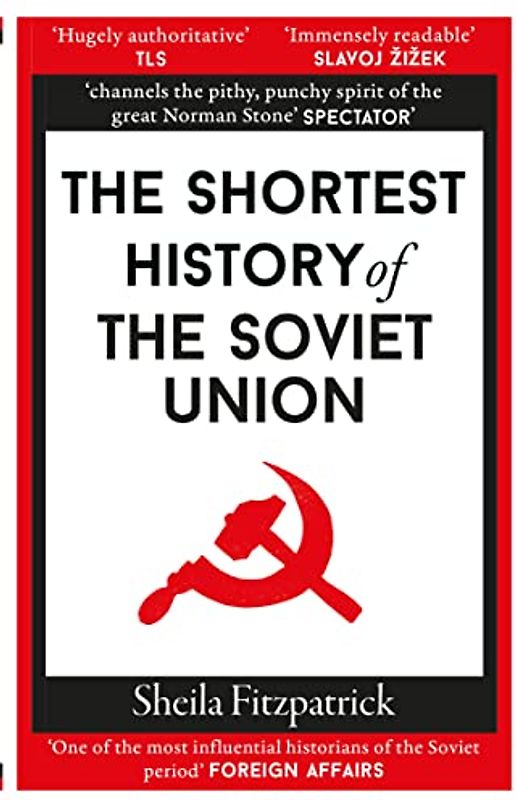 The Shortest History of the Soviet Union