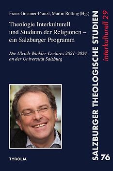 Theologie Interkulturell und Studium der Religionen – ein Salzburger Programm