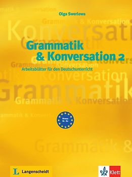Grammatik & Konversation 2
